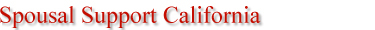 Spousal Support California